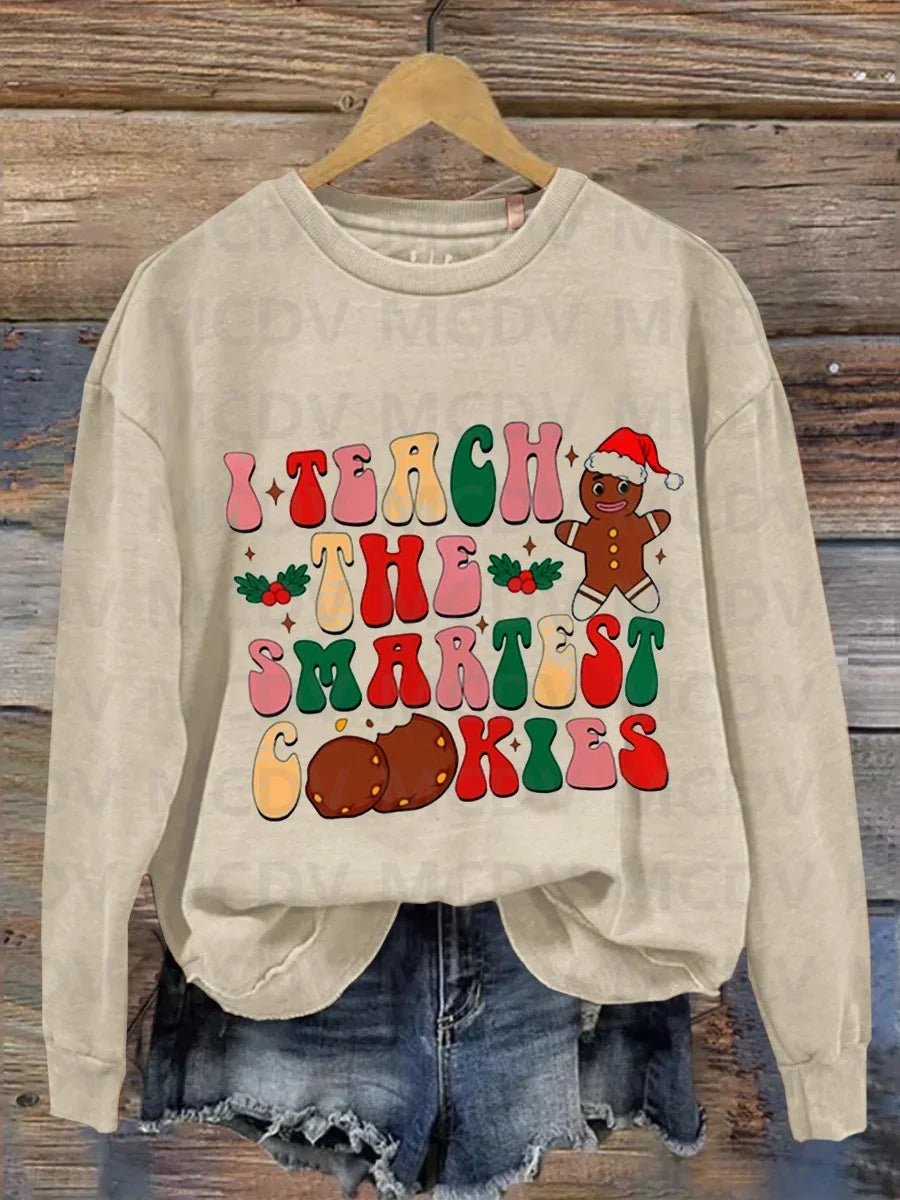 "I Teach the Smartest Cookies" Holiday Teacher Sweatshirt – Fun Christmas Teacher Apparel | TeachingTeez.com - TeachingTeez.com