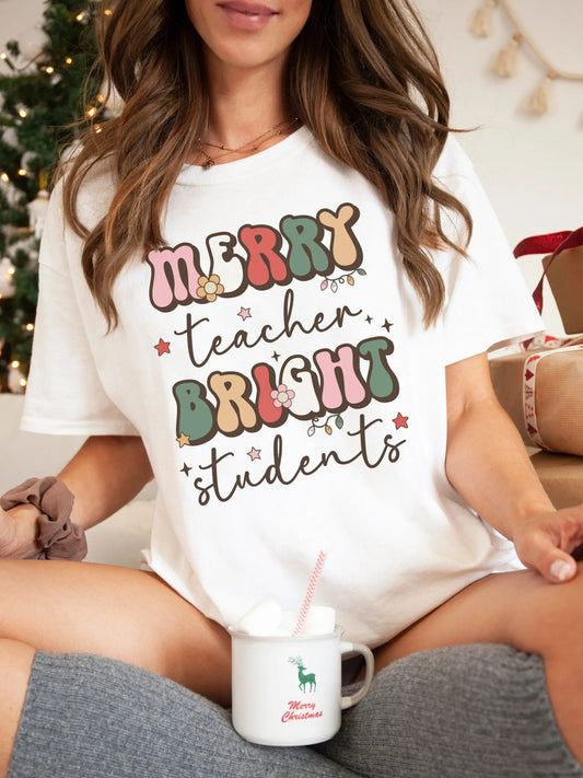 Merry Teacher Bright Students T-Shirt | Christmas Teacher Tee at TeachingTeez.com - TeachingTeez.com